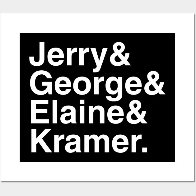 Seinfeld - Jerry & George & Elaine & Kramer. (White) Wall Art by foozler